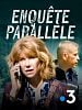 poster de Enquête Parallèle