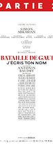 La Bataille de Gaulle - Partie 2 : J’écris ton nom