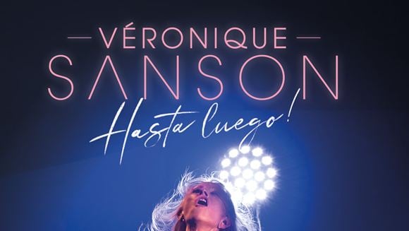 VERONIQUE SANSON - HASTA LUEGO : LE CONCERT AU CINÉMA