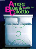 poster de Amore, bugie e calcetto