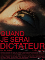 poster de Quand je serai dictateur