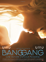 poster de Bang Gang (Une Histoire D'Amour Moderne)