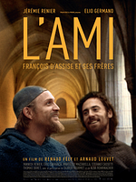 poster de L'Ami, François d'Assise et ses frères
