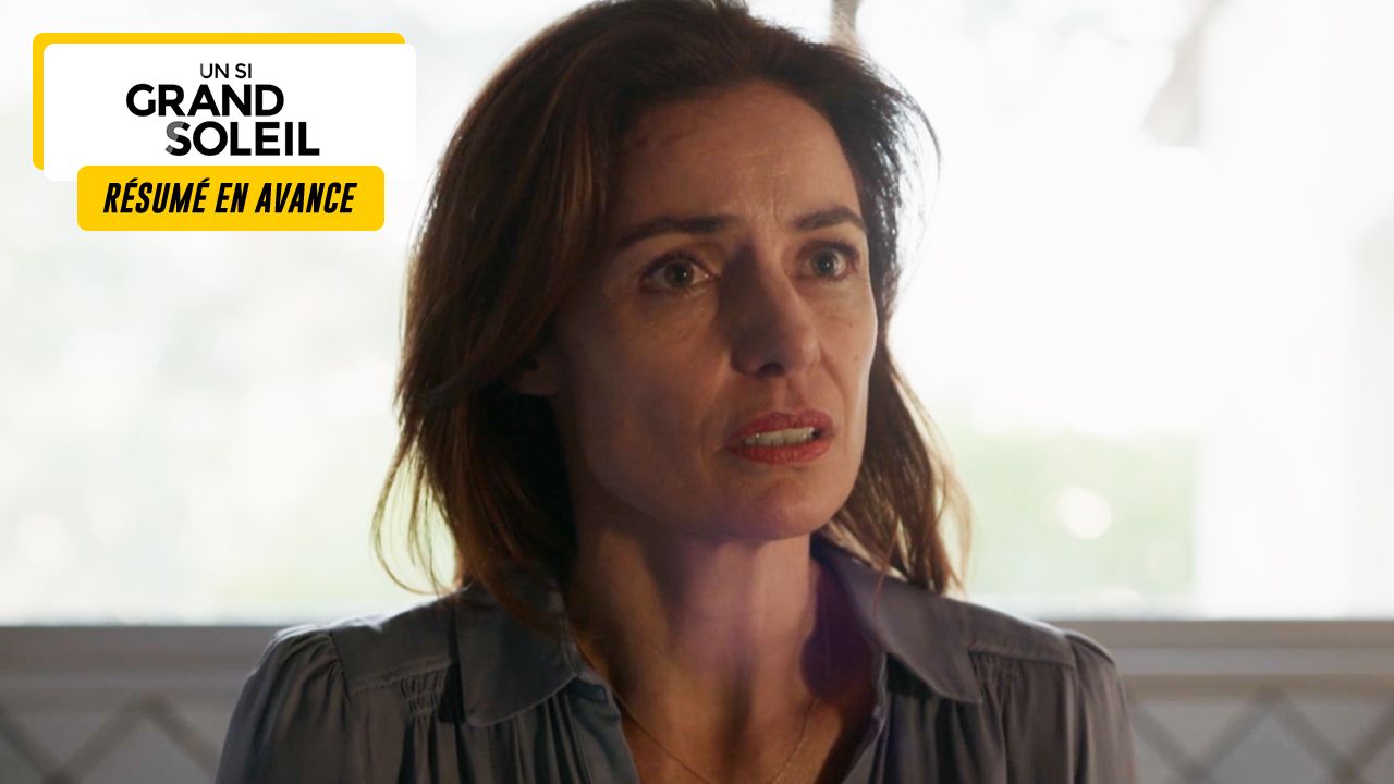 Un Si Grand Soleil preview: Friday 10 May 2024 episode recap [SPOILERS]