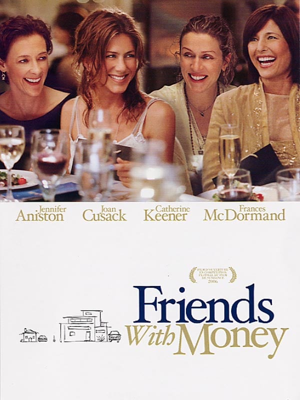 Friends With Money Plot