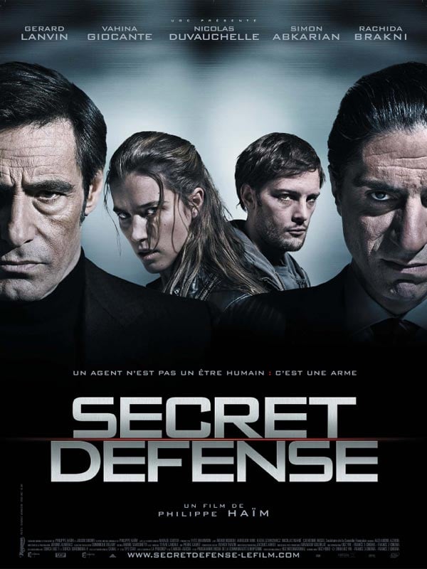 Secret Défense - film 2008 - AlloCiné