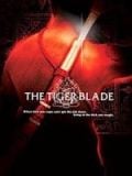 The Tiger blade streaming gratuit