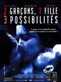 2 garçons, 1 fille, 3 possibilités streaming vf gratuit