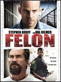 Felon streaming vf gratuit