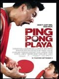 Ping Pong Playa streaming fr