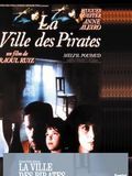 La Ville des pirates streaming gratuit