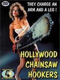 Hollywood Chainsaw Hookers streaming fr
