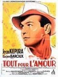 Tout pour l'amour streaming gratuit