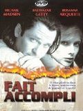 Fait accompli streaming gratuit
