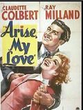 Arise, My Love streaming fr