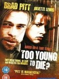 Too Young to Die? streaming