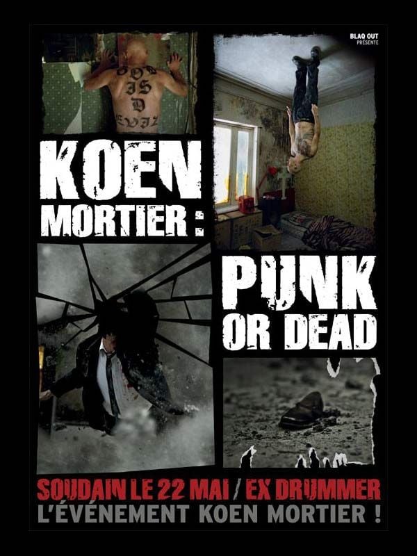 Koen Mortier : Punk or Dead streaming gratuit