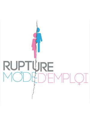 Affiche de la série Rupture mode d'emploi