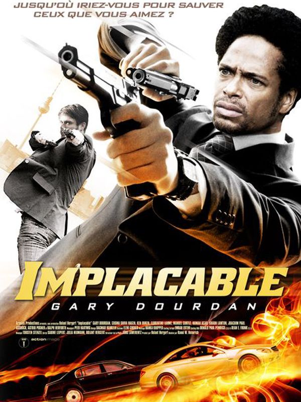 Implacable - Film 2009 - AlloCiné