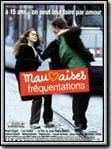 Mauvaises fréquentations streaming gratuit