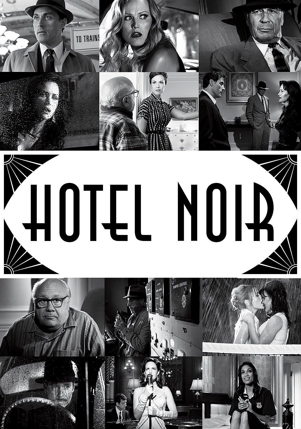 Hotel Noir - Film 2013 - AlloCiné