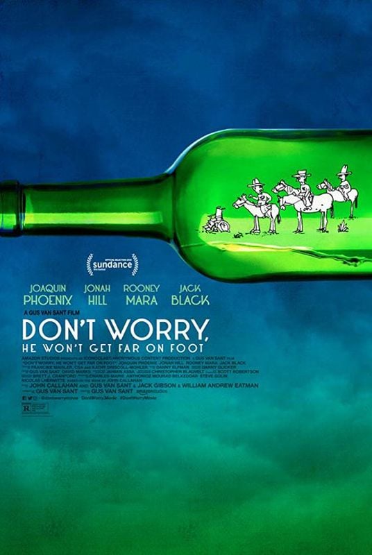 Don’t Worry, He Won’t Get Far On Foot streaming vf gratuit