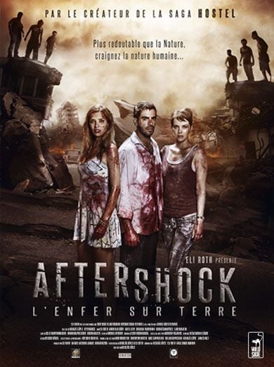 Aftershock, l'enfer sur terre streaming fr