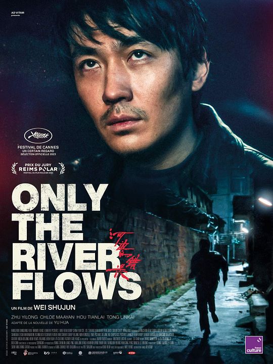 Only the River Flows : Affiche