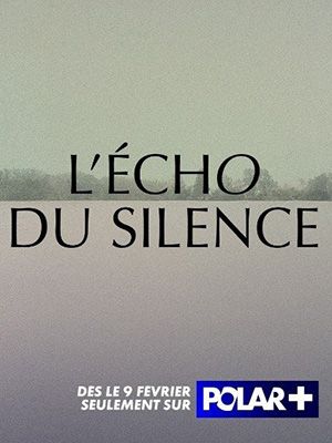 L'écho du silence : Affiche