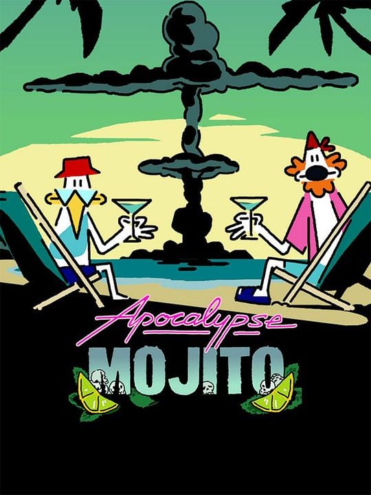 Apocalypse Mojito : Affiche