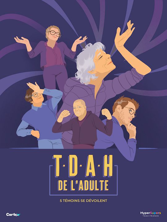 TDAH Adulte – 5 adultes se dévoilent : Affiche