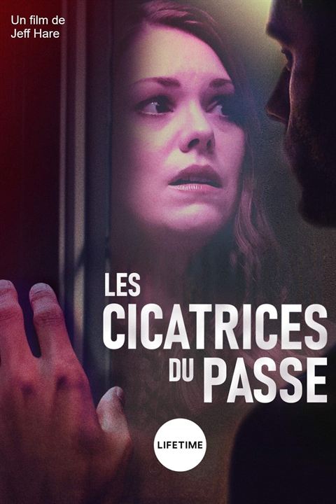 Les cicatrices du passé : Affiche