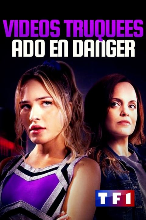 Vidéos truquées, ado en danger : Affiche