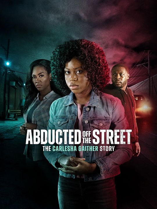 Abducted Off the Street: The Carlesha Gaither Story : Affiche