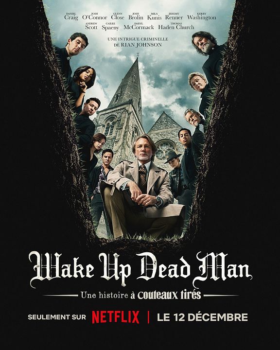 Affiche du film Wake Up Dead Man : Une histoire à couteaux tirés