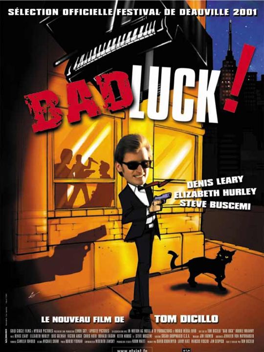 Bad luck ! : Affiche Tom DiCillo