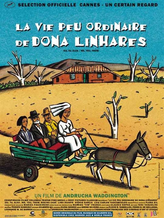 La Vie peu ordinaire de Dona Linhares : Affiche Andrucha Waddington