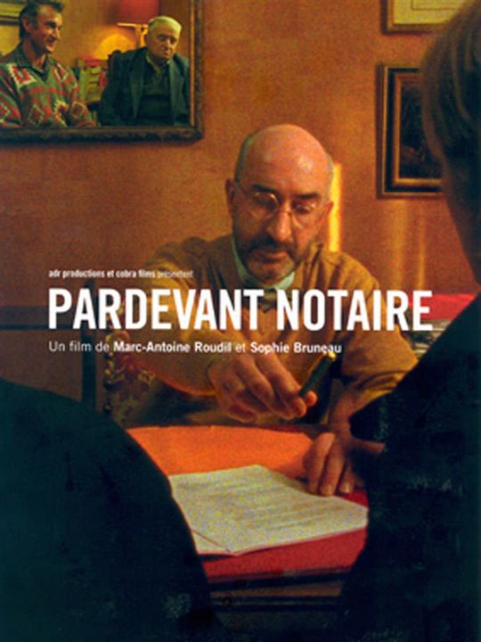 Pardevant notaire : affiche Marc-Antoine Roudil, Sophie Bruneau
