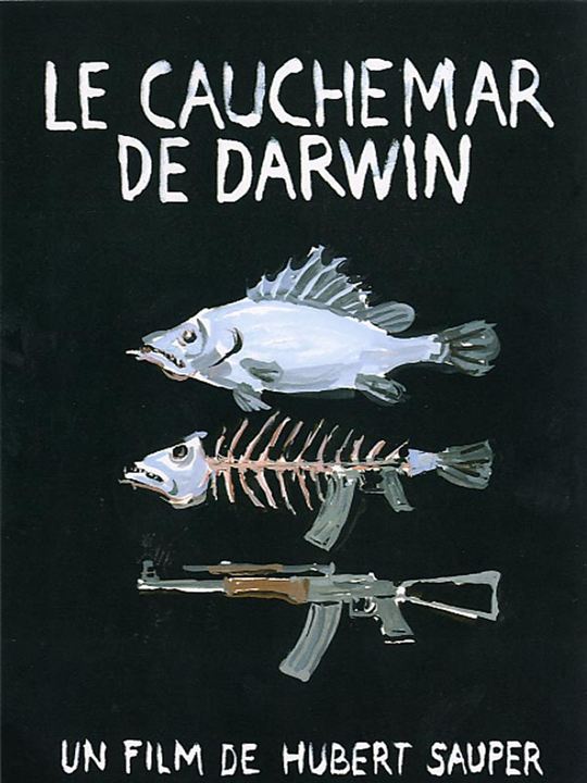 Le Cauchemar de Darwin : Affiche Hubert Sauper