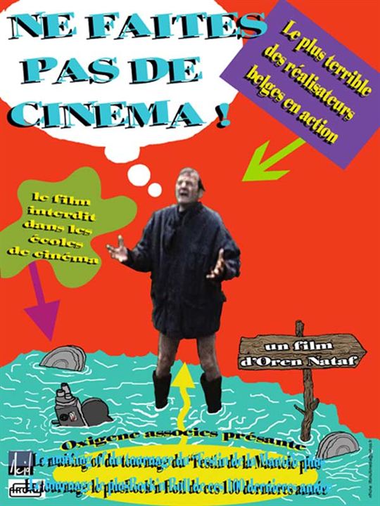 Ne faites pas de cinéma ! : Affiche Oren Nataf