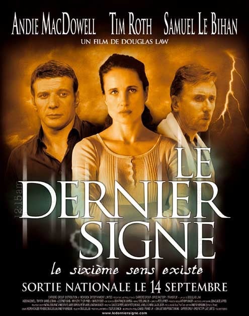 Le Dernier signe : Photo Tim Roth, Douglas Law, Samuel Le Bihan, Andie MacDowell