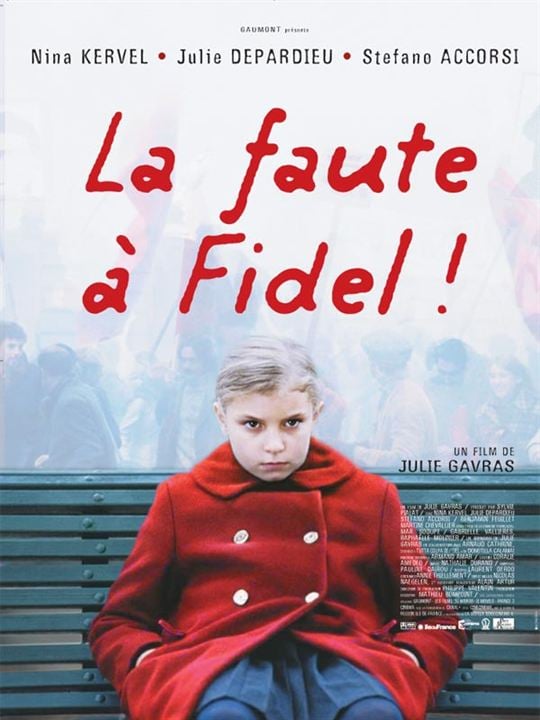 La Faute à Fidel! : Affiche Julie Gavras, Nina Kervel-Bey