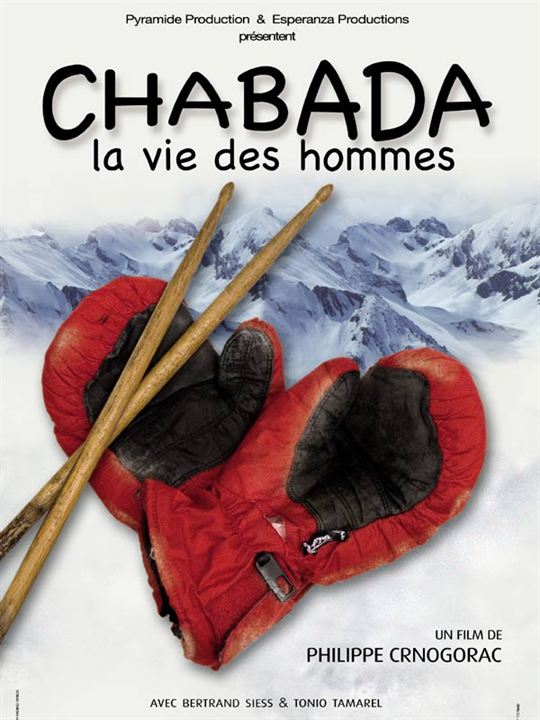 Chabada, la vie des hommes : Affiche Philippe Crnogorac