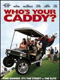 Who's Your Caddy ? : Affiche
