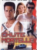 Chute Mortelle : Affiche