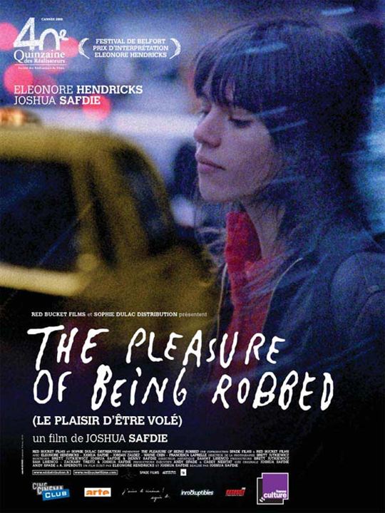 The Pleasure of Being Robbed : Affiche