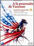 A la poursuite de Varenne : Affiche