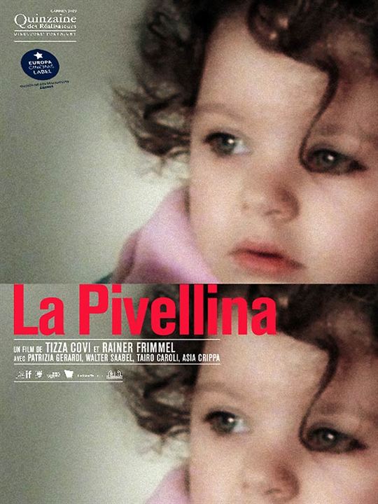 La Pivellina : affiche Rainer Frimmel, Tizza Covi