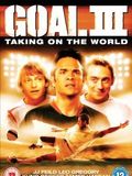 Goal! 3 : Taking on the world : Affiche