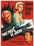 Tout près de Satan : Affiche